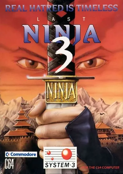 Last Ninja III, The - Real Hatred Is Timeless (E)